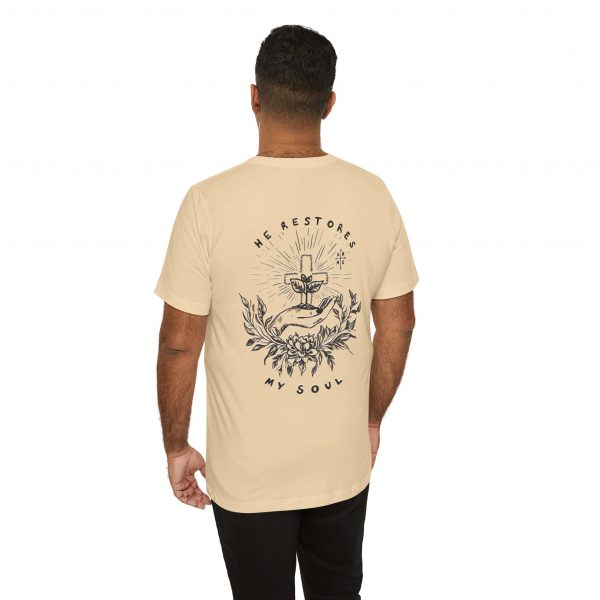 Eden X 'He Restores My Soul' Unisex T-Shirt - Image 76
