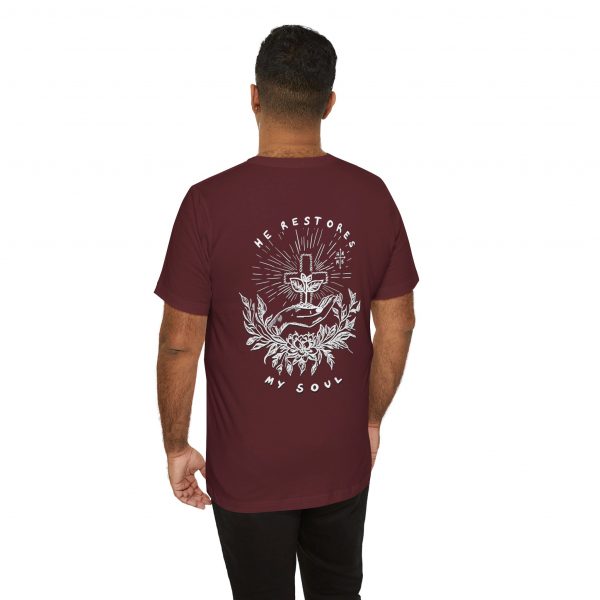 Eden X 'He Restores My Soul' Unisex T-Shirt - Image 134