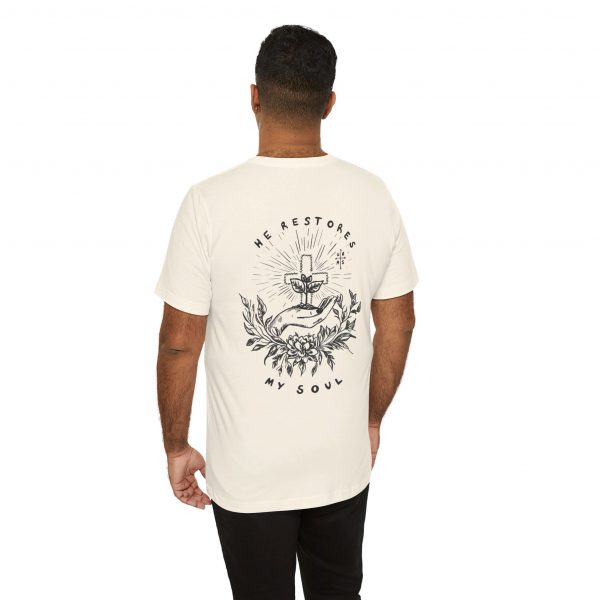 Eden X 'He Restores My Soul' Unisex T-Shirt - Image 47