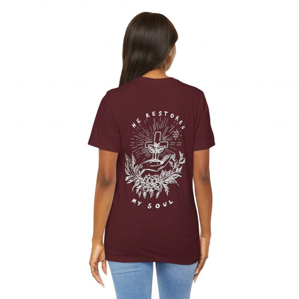 Eden X 'He Restores My Soul' Unisex T-Shirt - Image 140