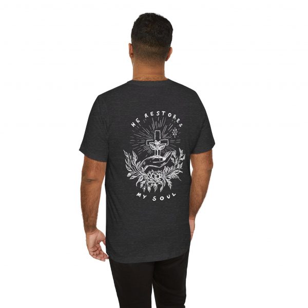 Eden X 'He Restores My Soul' Unisex T-Shirt - Image 105